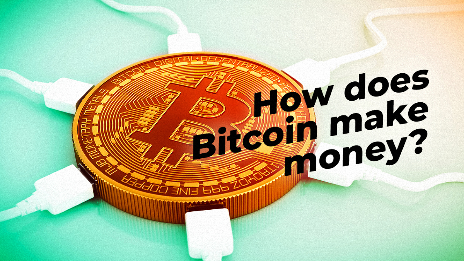 how do you make money from bitcoins